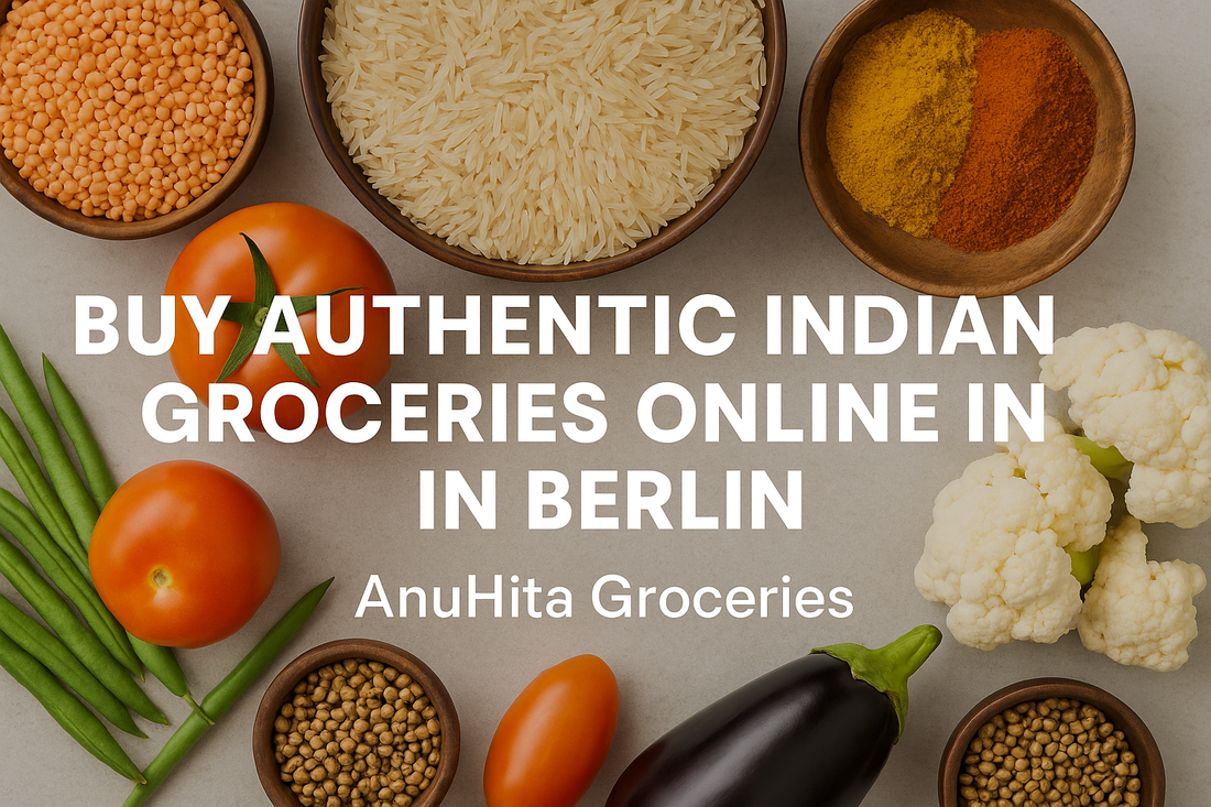Buy Authentic Indian Groceries Online in Berlin | AnuHita Groceries