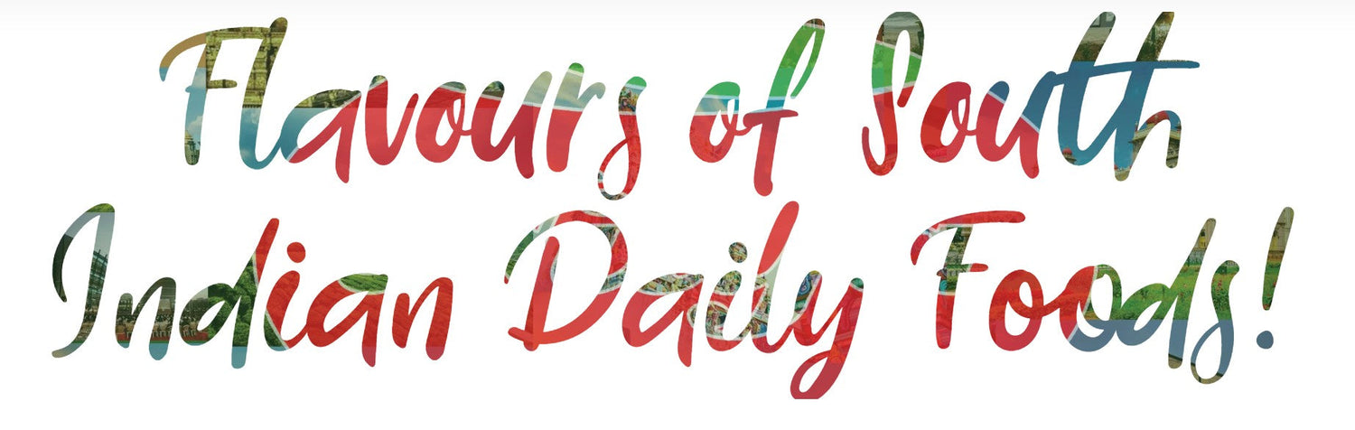 Flavours of South Indian Daily Foods